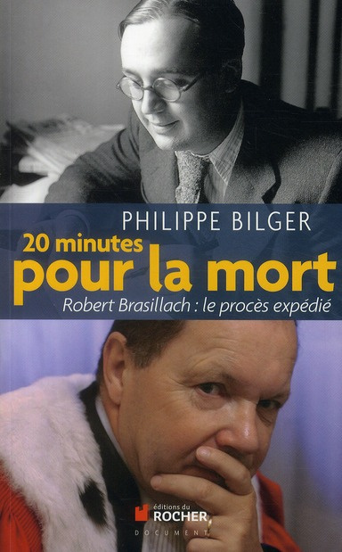 Emprunter Vingt minutes pour la mort. Robert Brasillach : le procès expédié livre