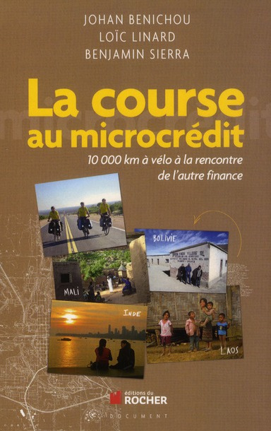 Emprunter La course au microcrédit. 10 000 km à vélo à la rencontre de l'autre finance livre