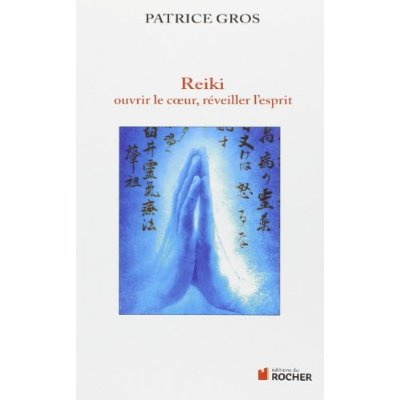 Emprunter Reiki, ouvrir le coeur, éveiller l'esprit livre