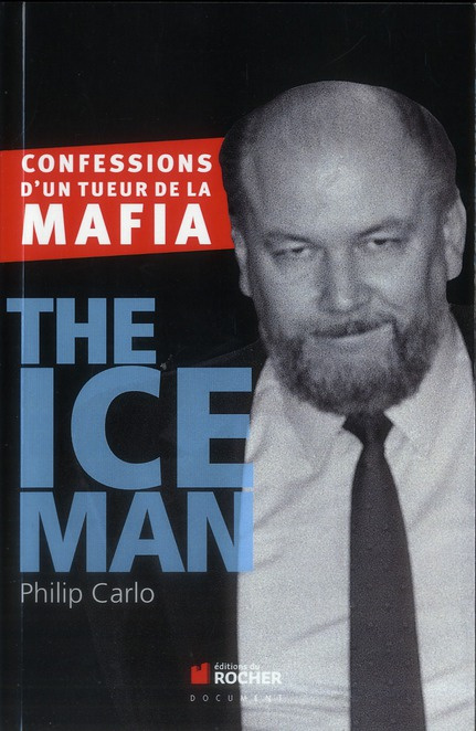Emprunter The Ice Man. Confessions d'un tueur de la mafia livre