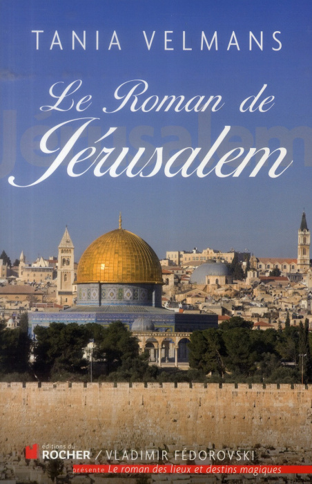 Emprunter Le roman de Jérusalem livre