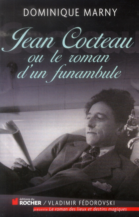Emprunter Jean Cocteau, le roman d'un funambule livre