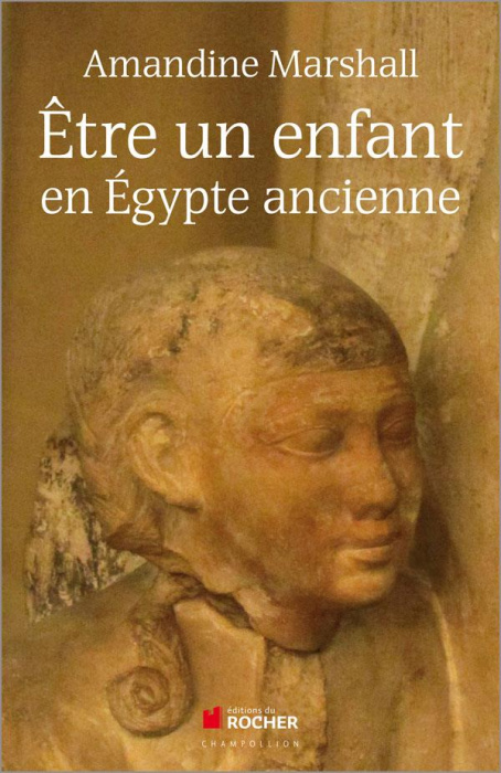 Emprunter Etre un enfant en Egypte ancienne livre