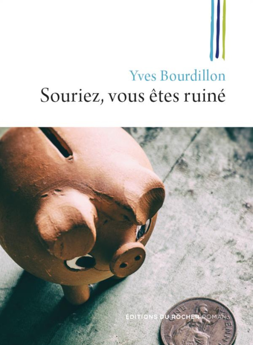 Emprunter Souriez, vous êtes ruiné livre