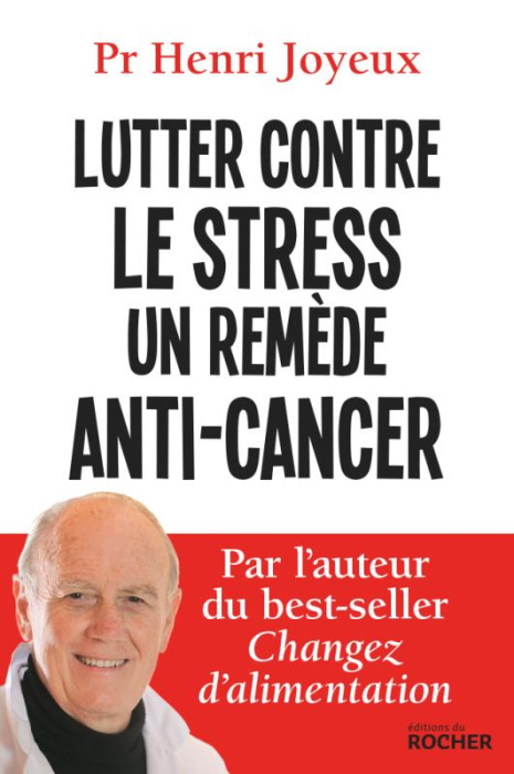 Emprunter Lutter contre le stress, un remède anti-cancer livre