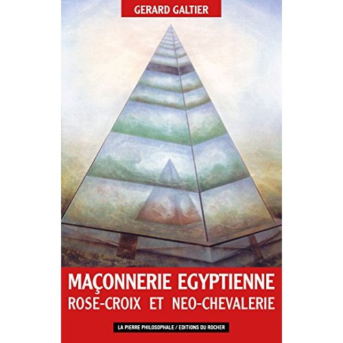 Emprunter MACONNERIE EGYPTIENNE, ROSE-CROIX ET NEO-CHEVALERIE - LES FILS DE CAGLIOSTRO livre