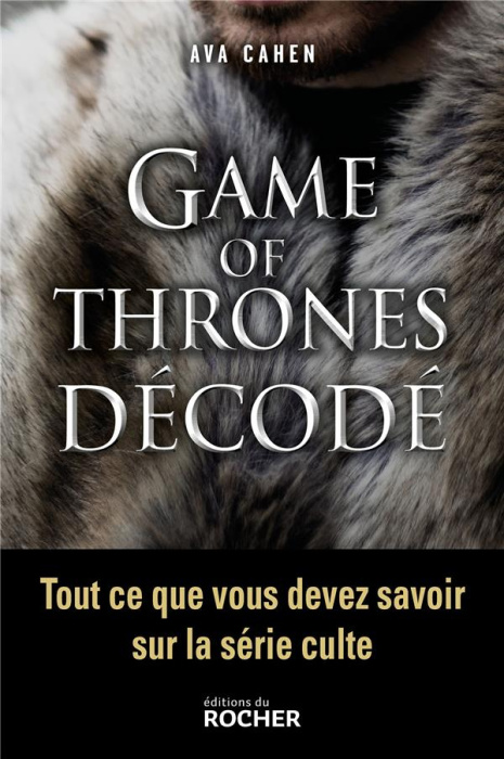 Emprunter Game of Thrones décodé livre