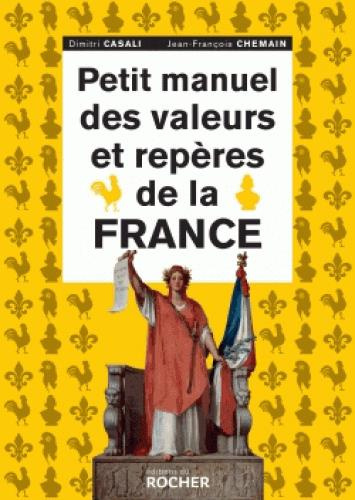 Emprunter Petit manuel des valeurs et repères de la France livre