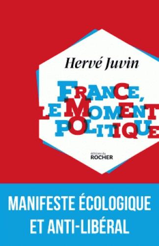Emprunter France, le moment politique. Pour que la France vive ! livre