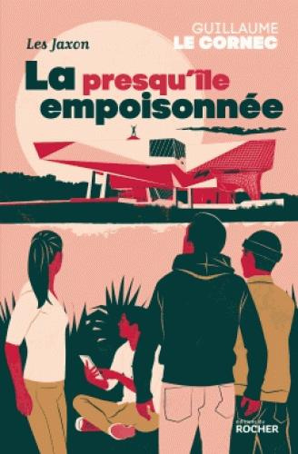 Emprunter Les Jaxon Tome 2 : La presqu'île empoisonnée livre