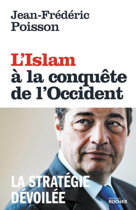 Emprunter L'Islam à la conquête de l'Occident. La stratégie dévoilée livre