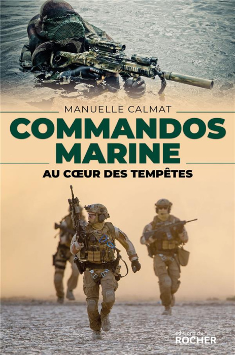 Emprunter Commandos Marine. Au coeur des tempêtes livre