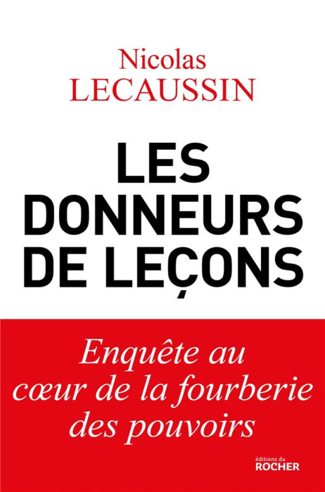Emprunter Les donneurs de leçons. Pourquoi la France est en vrac ! livre