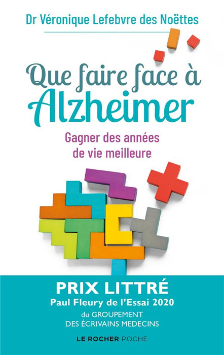 Emprunter Que faire face à Alzheimer ?. Gagner des années de vie meilleure livre
