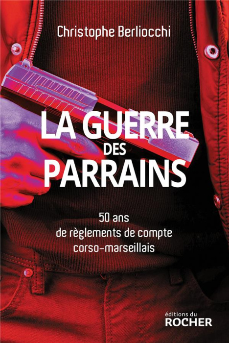 Emprunter La Guerre des parrains. 50 ans de règlements de compte corso-marseillais livre