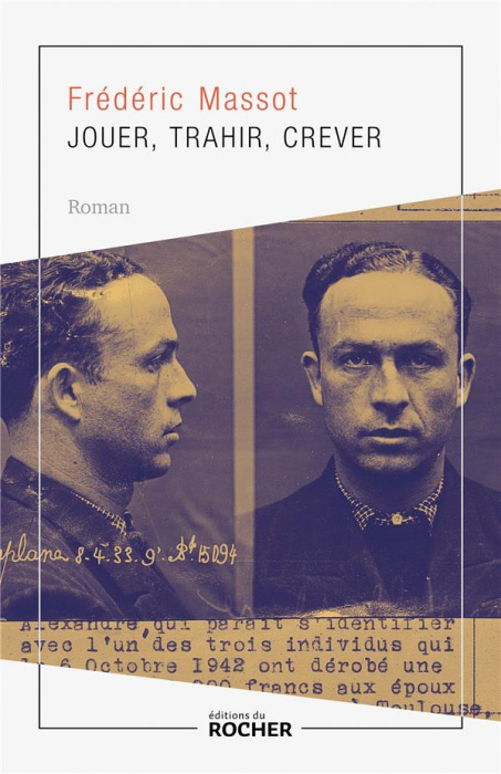 Emprunter Jouer, trahir, crever livre