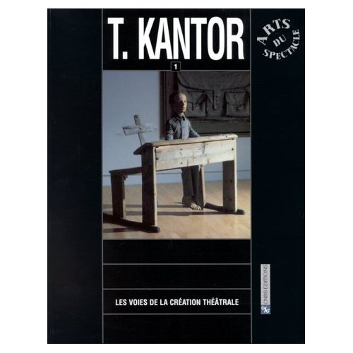 Emprunter Tadeus Kantor. Tome 1 livre