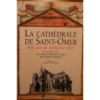 Emprunter La cathédrale de Saint-Omer livre