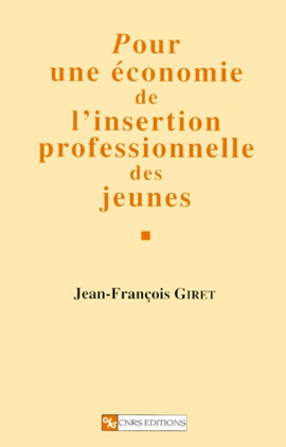 Emprunter Pour une économie de l'insertion professionnelle des jeunes livre