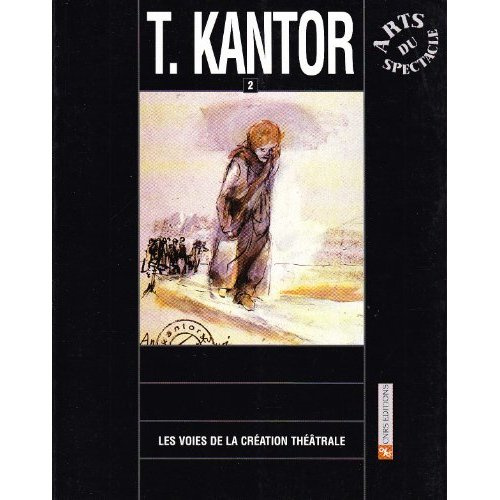 Emprunter Tadeus Kantor. Tome 2 livre
