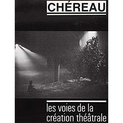 Emprunter Les voies de la création théâtrale. Tome 14, Chéreau, de Sartrouville à Nanterre, La dispute, Peter livre