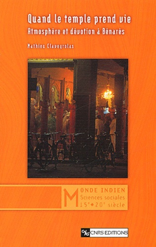 Emprunter Quand le temple prend vie. Atmosphère et dévotion à Bénarès livre