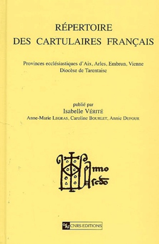 Emprunter Répertoire des cartulaires français. Provinces ecclésiastiques d'Aix, Arles, Embrun, Vienne, Diocèse livre