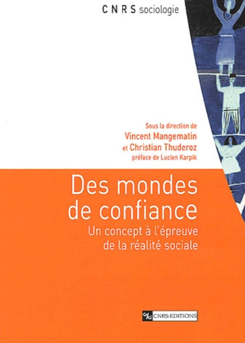 Emprunter Des mondes de confiance. Un concept à l'épreuve de la réalité sociale livre