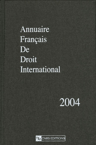 Emprunter Annuaire français de droit international. Tome 50, Edition 2004 livre