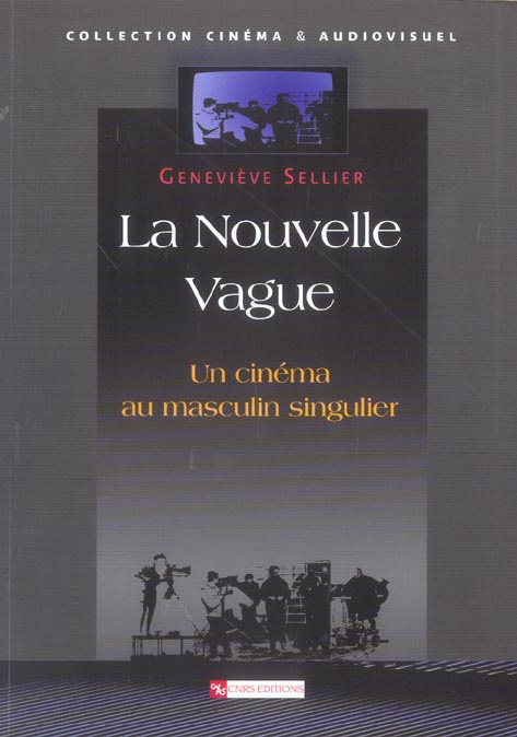 Emprunter La Nouvelle Vague. Un cinéma au masculin singulier livre
