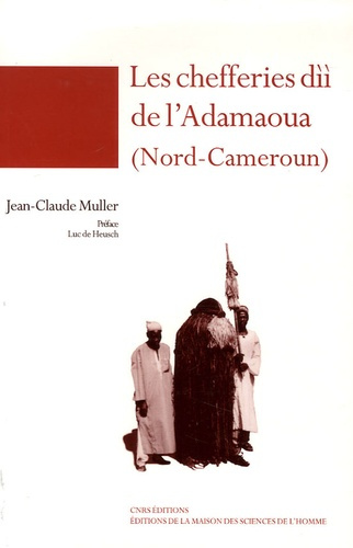 Emprunter Les chefferies dii de l'Adamaoua. (Nord-Cameroun) livre