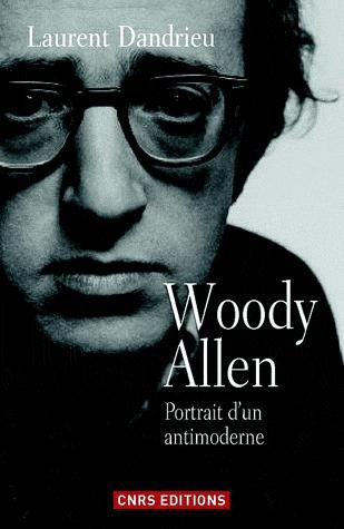 Emprunter Woody Allen, portrait d'un antimoderne livre