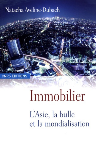 Emprunter Immobilier. L'Asie, la bulle et la mondialisation livre