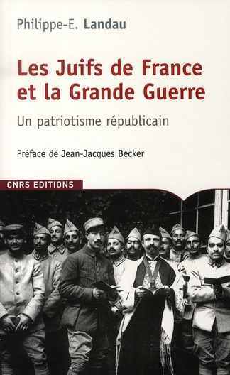 Emprunter Les Juifs de France et la Grande Guerre. Un patriotisme républicain livre