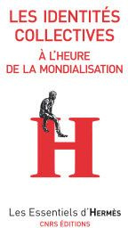 Emprunter Les identités collectives à l'heure de la mondialisation livre