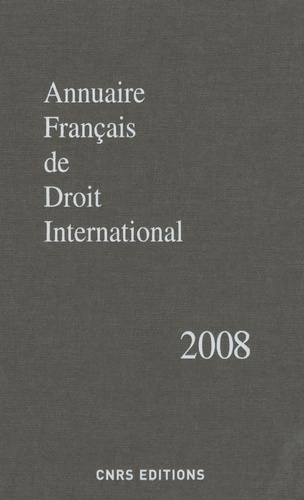 Emprunter Annuaire français de droit international. Tome 54, Edition 2008 livre