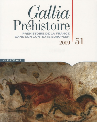 Emprunter Gallia Préhistoire N° 51, 2009 : Préhistoire de la France dans son contexte européen livre