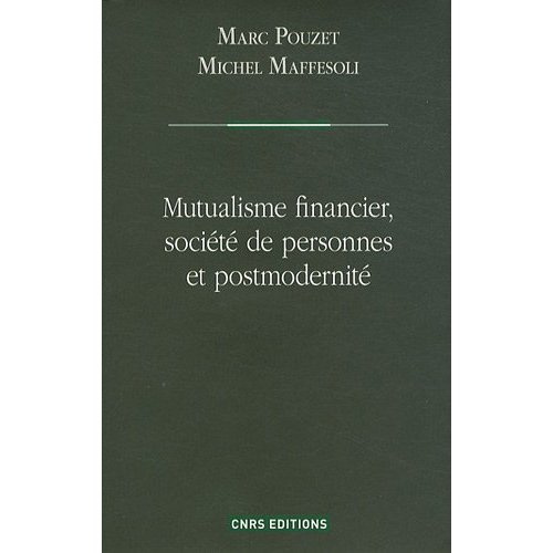 Emprunter Mutualisme financier, société de personnes et postmodernité livre