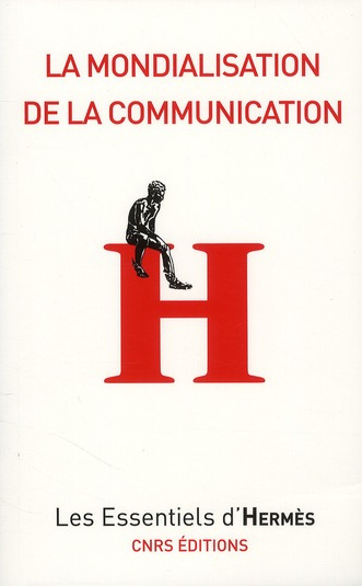 Emprunter La mondialisation de la communication livre