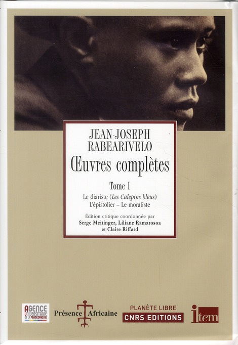 Emprunter Oeuvres complètes. Tome 1, Le diariste (Les Calepins bleus), L'épistolier, Le moraliste livre