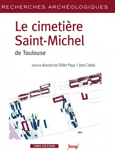 Emprunter Le cimetière Saint-Michel de Toulouse livre