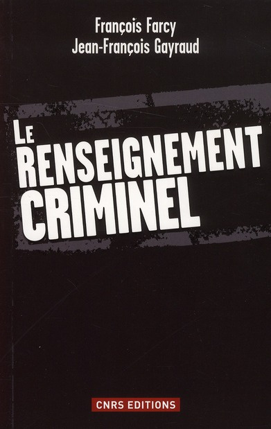 Emprunter Le renseignement criminel livre