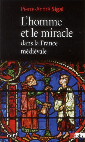 Emprunter L'homme et le miracle dans la France médiévale (XIe-XIIe siècle) livre