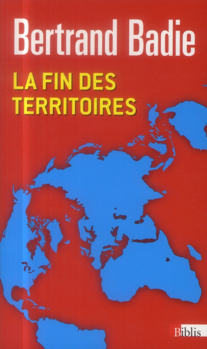 Emprunter La fin des territoires. Essai sur le désordre international et sur l'utilité sociale du respect livre