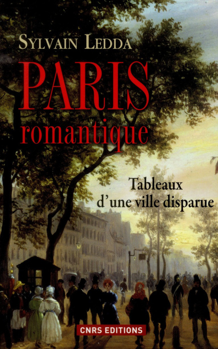 Emprunter Paris romantique. Tableaux d'une ville disparue livre