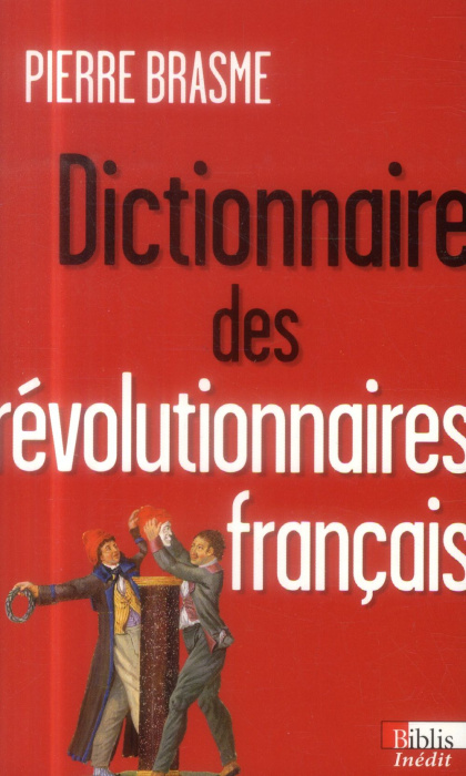 Emprunter Dictionnaire des révolutionnaires français livre