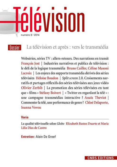 Emprunter Télévision N° 5, 2014 : La télévision et après : vers le transmédia livre