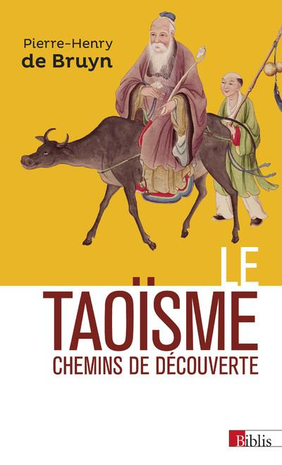Emprunter Le taoïsme. Chemins de découverte livre