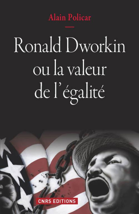 Emprunter Ronald Dworkin ou la valeur de l'égalité. Le juste, le bien, le vrai livre