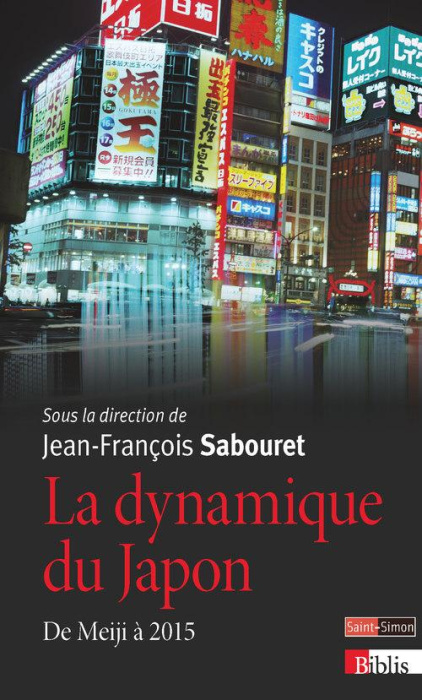 Emprunter La dynamique du Japon. De Meiji à 2015, Edition revue et augmentée livre